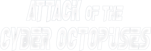 Attack of the Cyber Octopuses