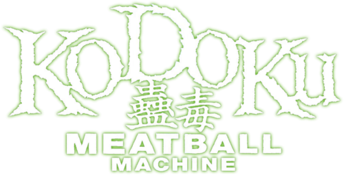 Meatball Machine Kodoku