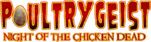 Poultrygeist: Night of the Chicken Dead